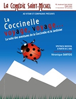 Réservez les meilleures places pour La Coccinelle Voyage Voyage - Comedie Saint-michel - Du 7 mai 2023 au 2 juillet 2023