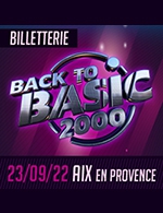 Réservez les meilleures places pour Back To Basic - Arena Du Pays D'aix - Le 4 février 2023