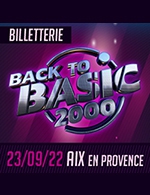 Réservez les meilleures places pour Back To Basic - Arena Du Pays D'aix - Le 4 février 2023 Réservez les meilleures places pour Back To Basic - Arena Du Pays D'aix - Le 4 février 2023