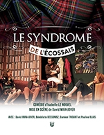 Réservez les meilleures places pour Le Syndrome De L'ecossais - Theatre Des Salinieres - Du 2 juin 2023 au 24 juin 2023