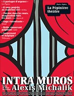 Réservez les meilleures places pour Intra Muros - La Pepiniere Theatre - Du 6 mai 2023 au 26 août 2023