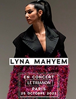 Réservez les meilleures places pour Lyna Mahyem - Le Trianon - Du 24 octobre 2022 au 25 octobre 2022