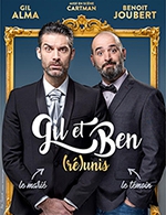 Réservez les meilleures places pour Gil Et Ben (re)unis - Theatre Des Nouveautes - Du 12 mai 2023 au 13 mai 2023