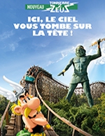 Réservez les meilleures places pour Parc Asterix - Promotion - Parc Asterix - Du 28 août 2022 au 16 octobre 2022