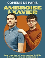 Réservez les meilleures places pour Ambroise Et Xavier - Comedie De Paris - Du 23 mai 2023 au 25 octobre 2023