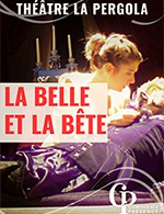 Réservez les meilleures places pour La Belle Et La Bete - Theatre La Pergola - Du 03 décembre 2022 au 11 janvier 2023 Réservez les meilleures places pour La Belle Et La Bete - Theatre La Pergola - Du 03 décembre 2022 au 11 janvier 2023