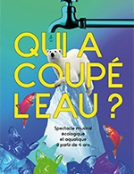 Réservez les meilleures places pour Qui A Coupe L'eau - Essaion De Paris - Du 3 décembre 2022 au 29 janvier 2023 Réservez les meilleures places pour Qui A Coupe L'eau - Essaion De Paris - Du 3 décembre 2022 au 29 janvier 2023