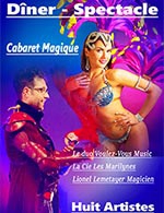 Réservez les meilleures places pour Cabaret Magique - Le Zephyr - Du 22 septembre 2023 au 23 septembre 2023