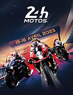 Réservez les meilleures places pour 24h Motos 2023 Essais - Jeudi - Circuit Du Mans - Le 13 avril 2023