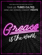 Book the best tickets for Grease Is The Word - Le Ponant -  October 20, 2023