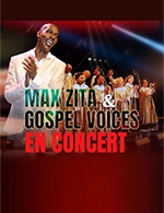 Réservez les meilleures places pour Gospel Voices Max Zita - Eglise - Le 9 juin 2023