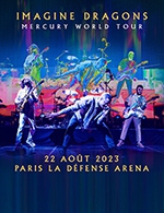 Réservez les meilleures places pour Imagine Dragons - Paris La Defense Arena - Du 21 août 2023 au 22 août 2023