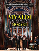 Réservez les meilleures places pour Les 4 Saisons De Vivaldi - Eglise Saint Germain Des Pres - Du 6 janvier 2023 au 15 décembre 2023