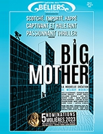 Réservez les meilleures places pour Big Mother - Theatre Des Beliers Parisiens - Du 6 mai 2023 au 31 août 2023