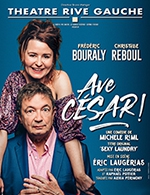 Réservez les meilleures places pour Ave César - Theatre Rive Gauche - Du 6 mai 2023 au 16 juillet 2023