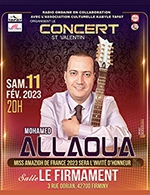 Réservez les meilleures places pour Mohamed Allaoua - Le Firmament - Le 11 février 2023