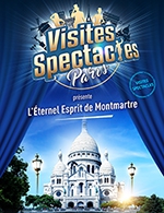 Réservez les meilleures places pour L'eternel Esprit De Montmartre - Montmartre - Du 1 janvier 2023 au 19 décembre 2023