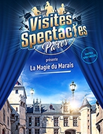 Réservez les meilleures places pour La Magie Du Marais - Pont Marie - Du 14 mai 2023 au 23 septembre 2023
