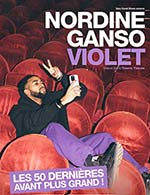 Réservez les meilleures places pour Nordine Ganso Dans Violet - Theatre Le Metropole - Du 6 mai 2023 au 15 juillet 2023