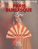 Réservez les meilleures places pour Paris Burlesque Show - Theatre Du Gymnase - Du 23 mars 2023 au 13 avril 2023