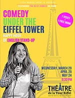 Réservez les meilleures places pour Comedy Under The Eiffel Tower - Theatre De La Tour Eiffel - Du 29 mars 2023 au 24 mai 2023