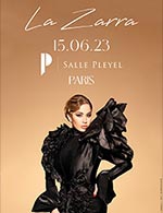 Réservez les meilleures places pour La Zarra - Salle Pleyel - Le 15 juin 2023