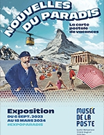 Réservez les meilleures places pour Nouvelles Du Paradis, La Carte Postale - Musee De La Poste - Du 6 septembre 2023 au 18 mars 2024