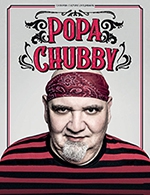 Book the best tickets for Popa Chubby - L'ecrin -  March 14, 2024