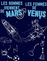 Réservez les meilleures places pour Les Hommes Viennent De Mars - La Comedie D'aix - Aix En Provence - Du 21 avril 2023 au 10 juin 2023
