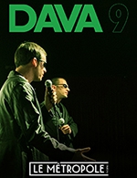 Book the best tickets for Dava9 - Theatre Le Metropole - From April 19, 2023 to January 2, 2024