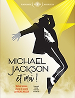 Réservez les meilleures places pour Michael Jackson Et Moi ! - Royal Comedy Club - Le 6 juin 2023
