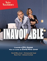 Book the best tickets for Inavouable - Theatre Des Salinieres - From September 15, 2023 to September 30, 2023
