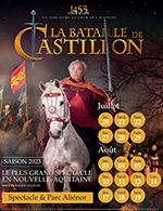Réservez les meilleures places pour La Bataille De Castillon - La Bataille De Castillon - Du 20 juillet 2023 au 19 août 2023
