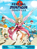 Réservez les meilleures places pour Festival Manga Deauville - Pass 1 Jour - Centre International De Deauville - Du 21 juillet 2023 au 23 juillet 2023