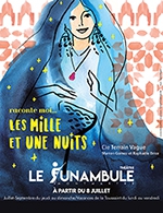 Book the best tickets for Raconte Moi Les Milles Et Une Nuits - Le Funambule Montmartre - From July 8, 2023 to November 3, 2023