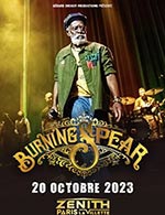 Book the best tickets for Burning Spear - Zenith Paris - La Villette -  October 20, 2023