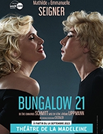 Book the best tickets for Bungalow 21 - Theatre De La Madeleine - From September 14, 2023 to December 2, 2023