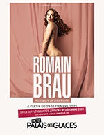 Réservez les meilleures places pour Romain Brau - Petit Palais Des Glaces - Du 29 septembre 2023 au 14 octobre 2023