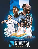 Réservez les meilleures places pour Om Stadium Tour - Orange Velodrome - Du 11 juillet 2023 au 5 mai 2024