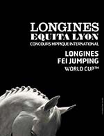 Book the best tickets for Longines Fei Jumping World Cup Tm - Eurexpo - Lyon -  November 5, 2023