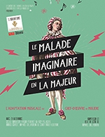 Book the best tickets for Le Malade Imaginaire En La Majeur - Theatre De Jeanne - From February 21, 2024 to March 10, 2024