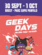 Book the best tickets for Geek Days Brest - Pass 2 Jours - Parc Des Expos Penfeld - From September 30, 2023 to October 1, 2023