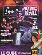 Book the best tickets for La Nuit Du Music-hall - Le Cube -  October 7, 2023
