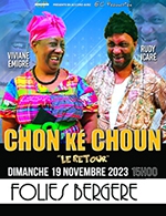 Réservez les meilleures places pour Chon Ke Choun - Les Folies Bergere - Le 19 novembre 2023