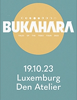 Réservez les meilleures places pour Bukahara - Den Atelier - Le 19 octobre 2023