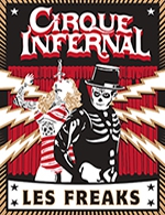 Book the best tickets for Cirque Infernal - Chapiteau Cirque Infernal Bordeaux - From October 24, 2023 to November 12, 2023