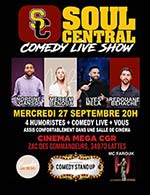 Book the best tickets for Soul Central Comedy Show - Cinema - Mega Cgr -  September 27, 2023