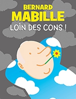 Book the best tickets for Bernard Mabille - Theatre Comedie De Tours - From October 10, 2023 to October 11, 2023