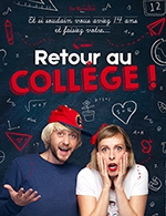 Réservez les meilleures places pour Retour Au College - Theatre Du Marais - Du 23 septembre 2023 au 6 janvier 2024