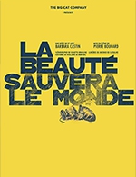 Book the best tickets for La Beaute Sauvera Le Monde - Essaion De Paris - From January 29, 2024 to March 19, 2024